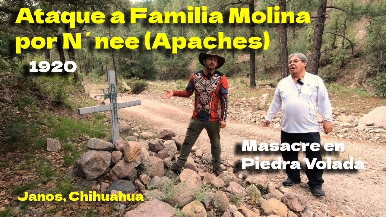 HISTORIA: Ataque a Familia Molina por APACHES en Piedra Volada, Janos, CHIHUAHUA en 1920