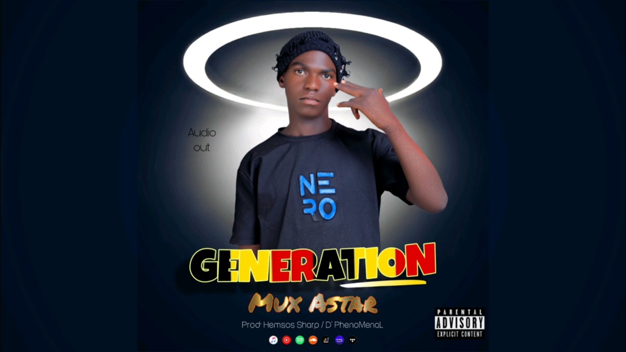 Mux Astar - Generation Official Audio (prod. Hemsos Sharp / D' PhenoMenaL) 