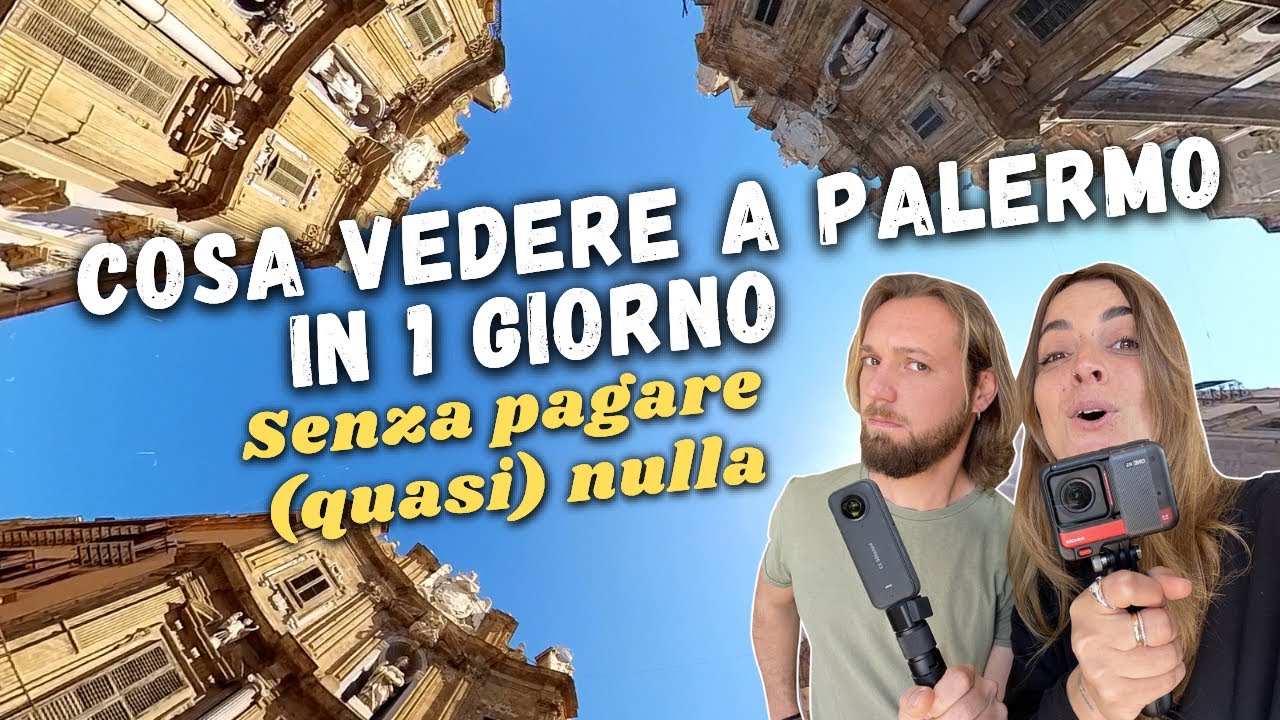 COSA VEDERE A PALERMO IN 1 GIORNO | Facciamolo con la INSTA360 X3 e ONE RS 📹 💥