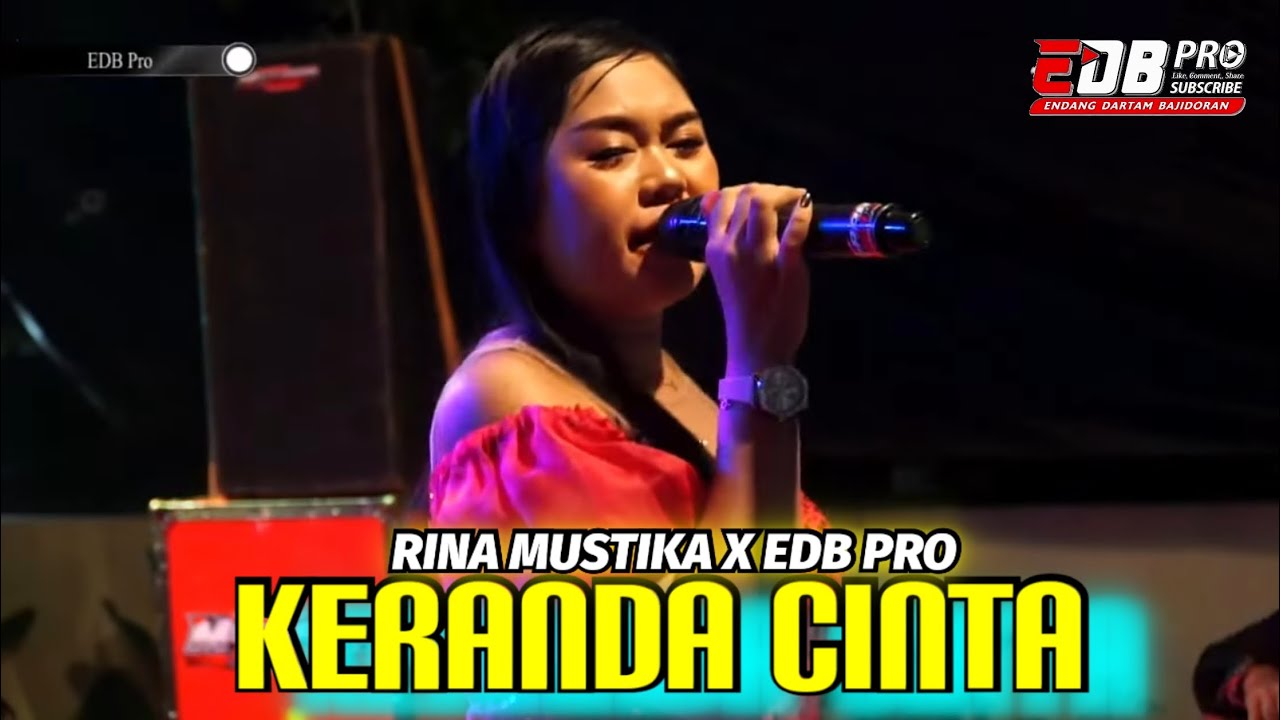 KERANDA CINTA - EDB PRO ( Voc. RINA MUSTIKA )