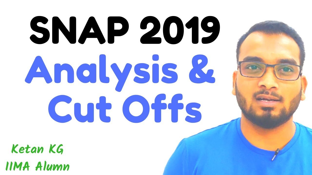 SNAP 2019 Paper Analysis and Expeted Cut offs