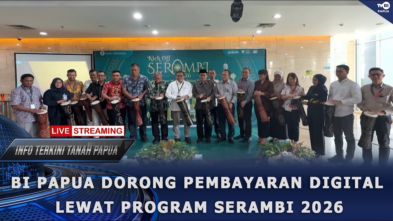 INFO TERKINI - BI PAPUA DORONG PEMBAYARAN DIGITAL LEWAT PROGRAM SERAMBI 2026