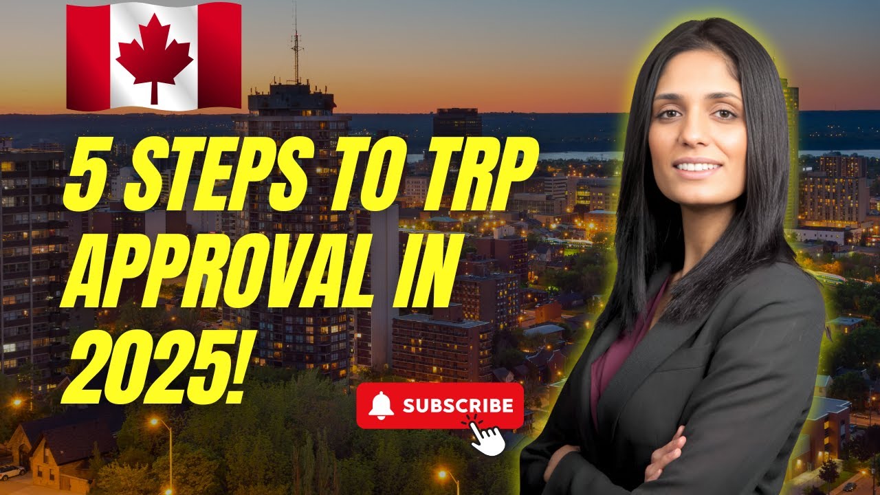 5 Crucial Steps to Getting a Temporary Resident Permit in 2025