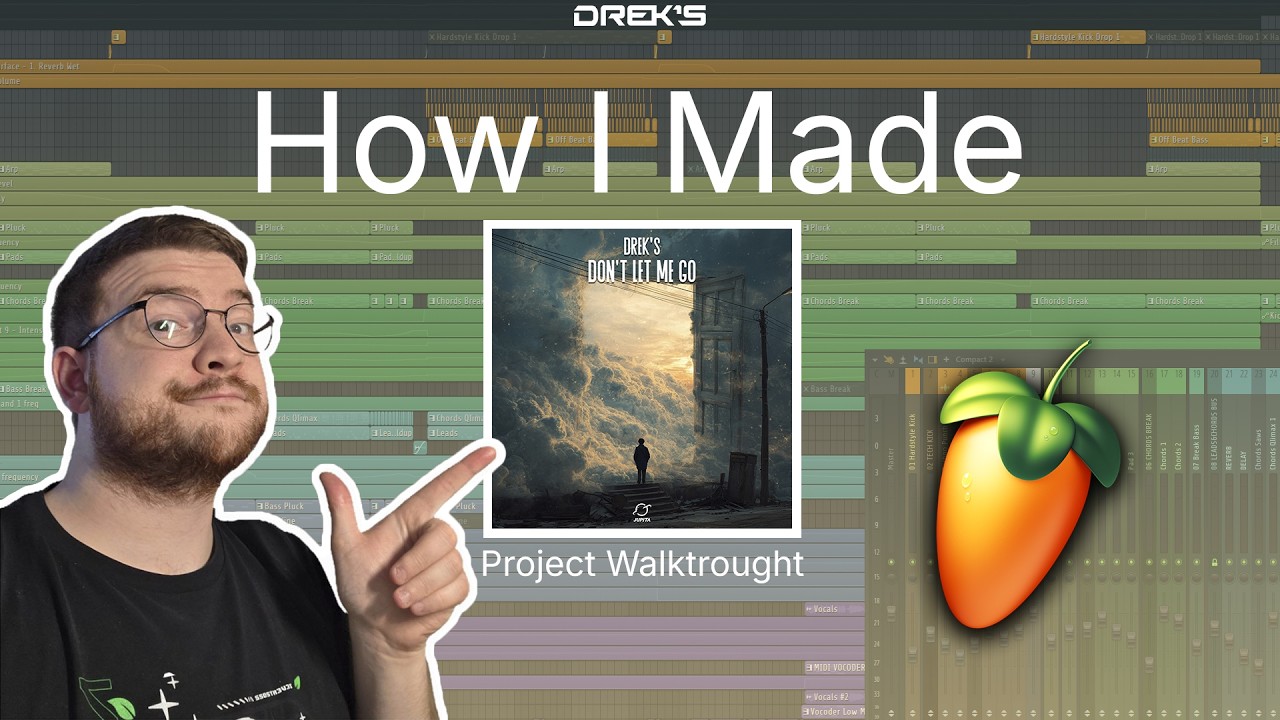 How I made: my track Don't Let Me Go - FLP Project Walkthrought