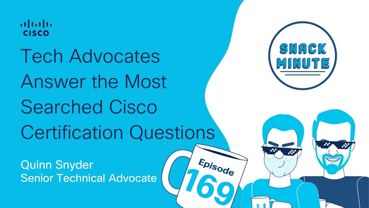 Tech Advocates Answer the Most Searched Cisco Certification Questions