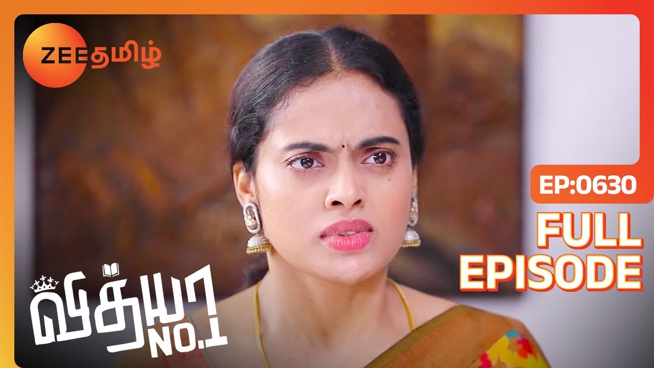 இனிமேல் Sanjay உன் பக்கமே வரமாட்டார் Vidhya | Vidhya No 1 | Full Ep 630 | Zee Tamil | 07 Feb 24
