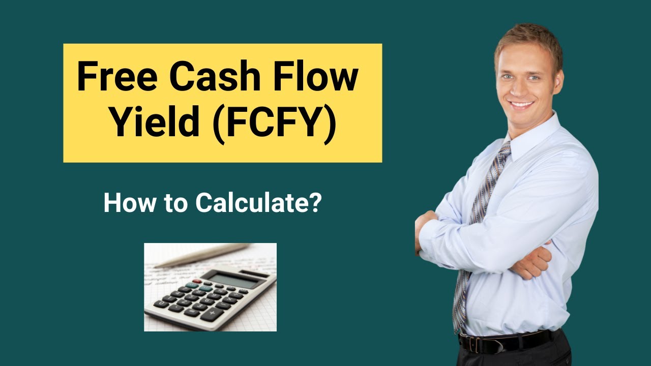 Free Cash Flow Yield FCFY (Formula, Examples) | Calculation