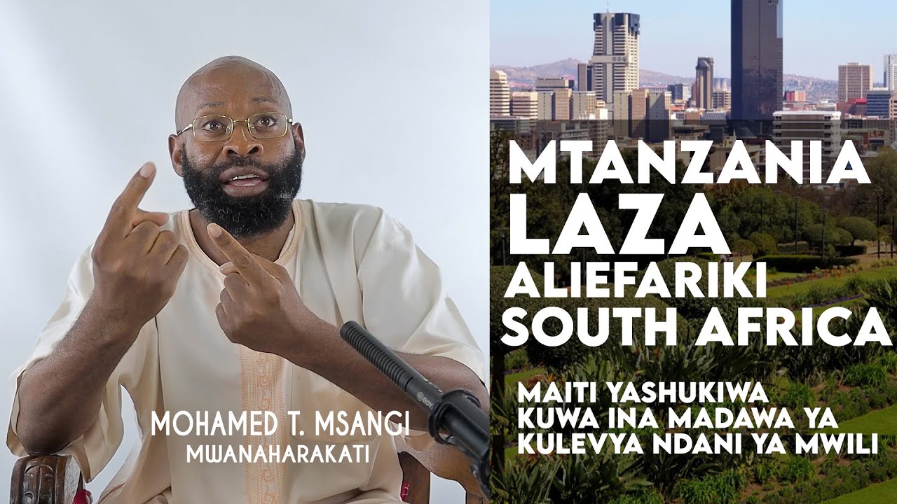 MTANZANIA LAZA ALIEFARIKI SOUTH AFRICA MAITI  YAKE YASHUKIWA KUWA NA MADAWA YA KULEVYA  | TZ