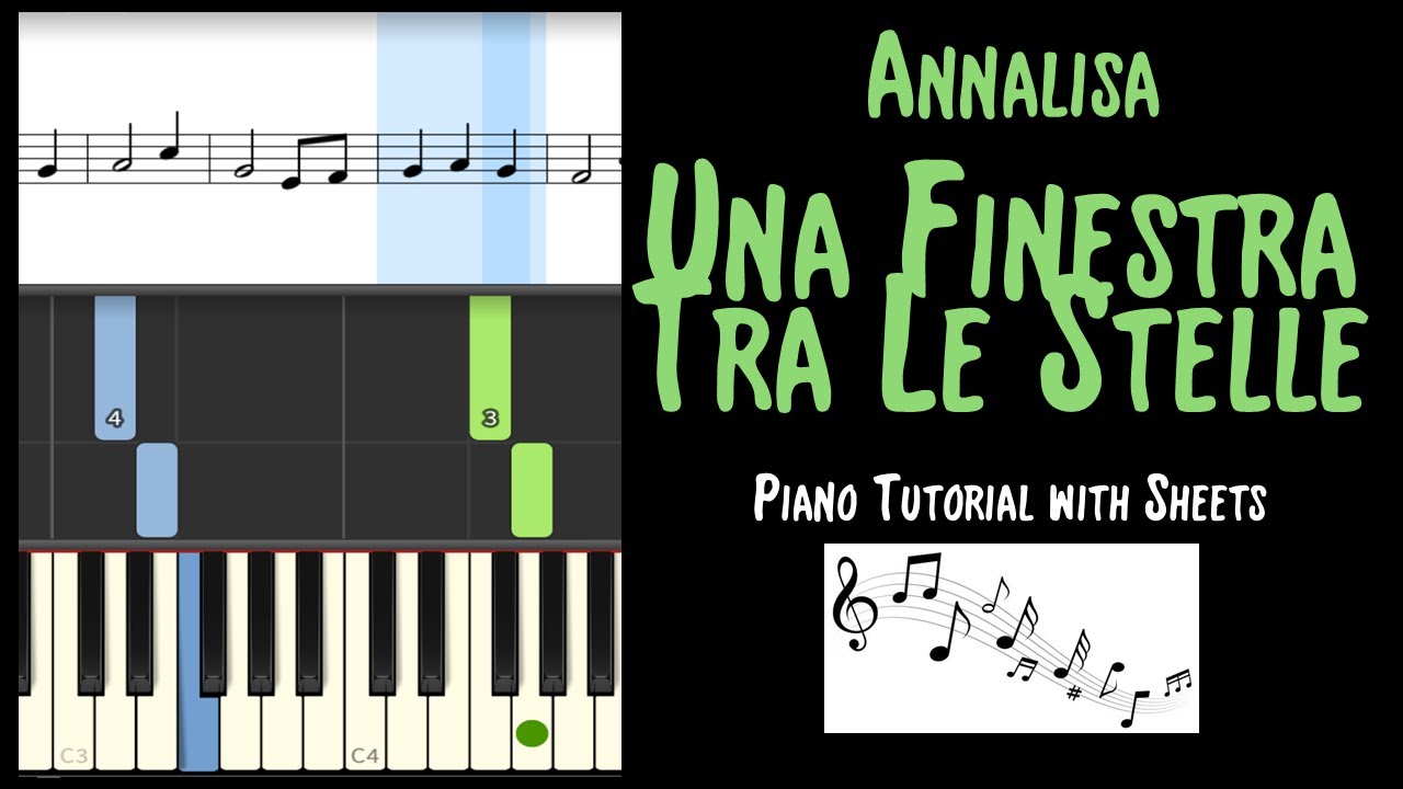 Piano Tutorial: Una Finestra Tra Le Stelle - Annalisa | Sheet Music & MIDI Visualizer 🎵