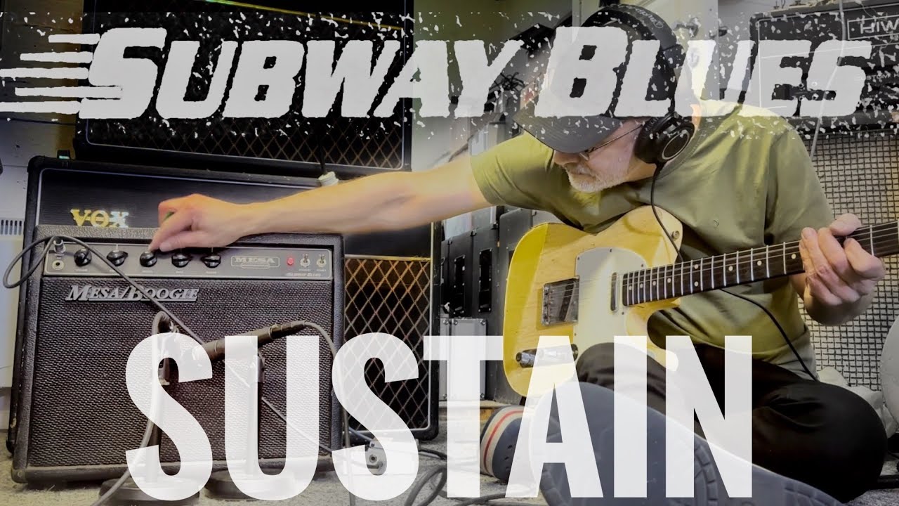 Ridiculous Sustain! | Mesa SUBWAY BLUES!