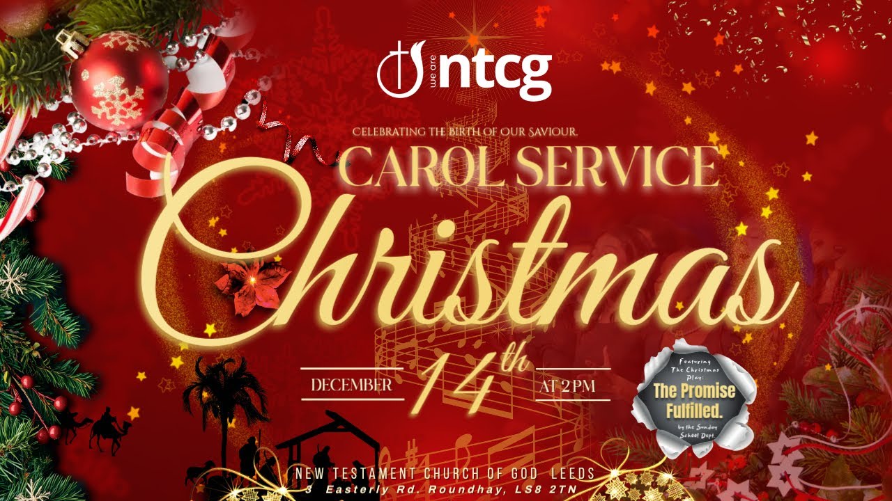 The Promise Fulfilled | Christmas Carol Service | NTCG Leeds