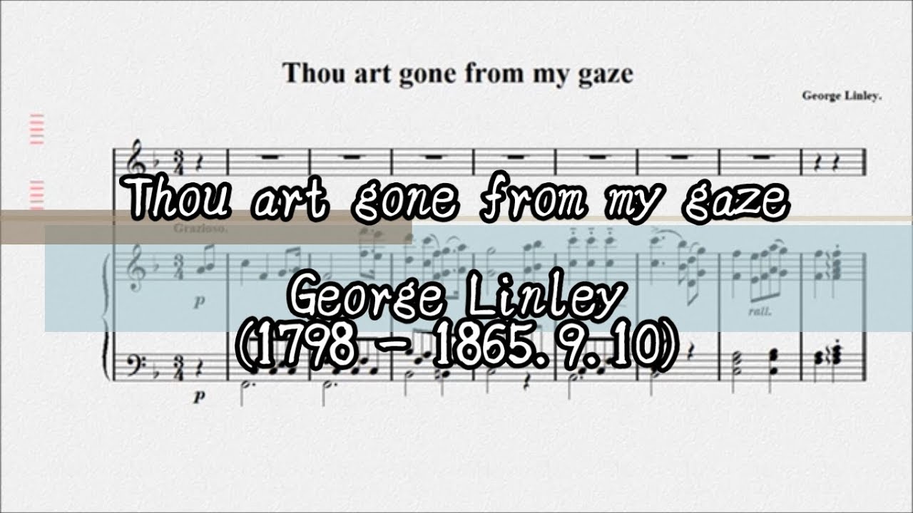 Thou art gone from my gaze　-　リンリー【演奏用楽譜】