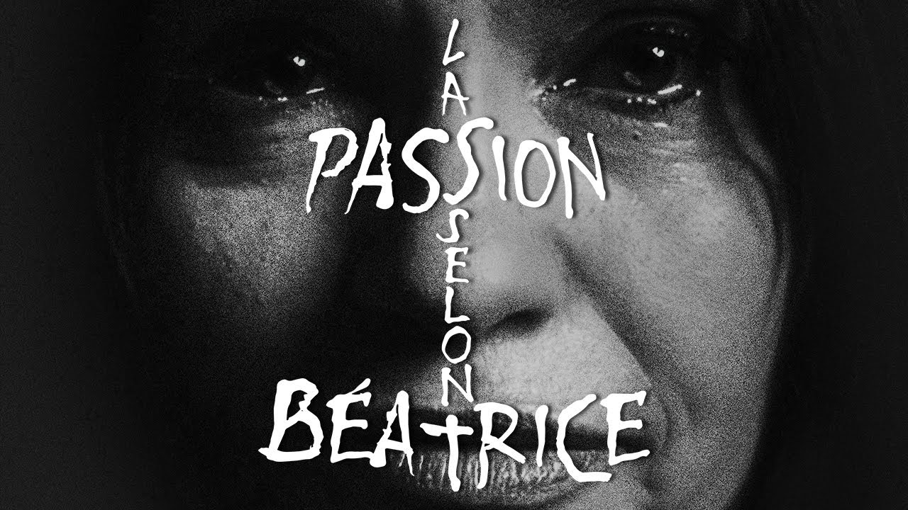 La Passion selon Béatrice : bande-annonce