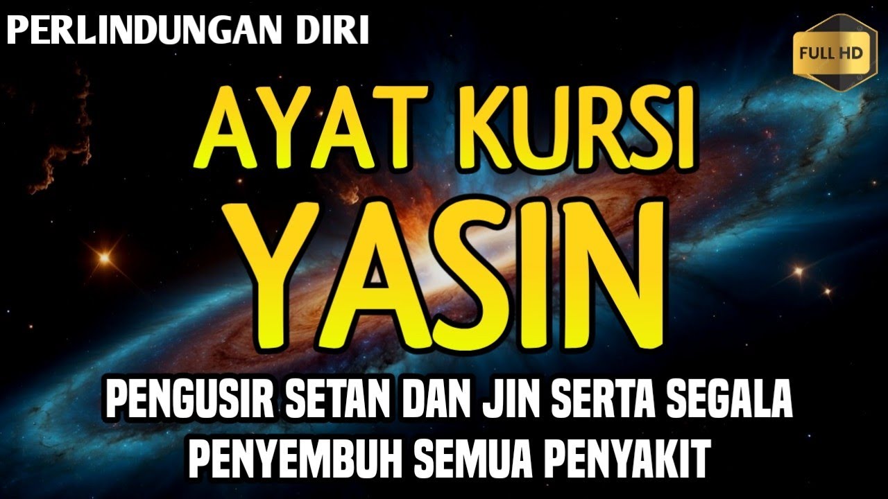 YASIN & AYAT KURSI P3NGUS1R S3T4N DAN P3NY3MBUH S3G4LA MAC4M P3NY4K1T M3D1S M4UPUN N0N M3D1S 🤲