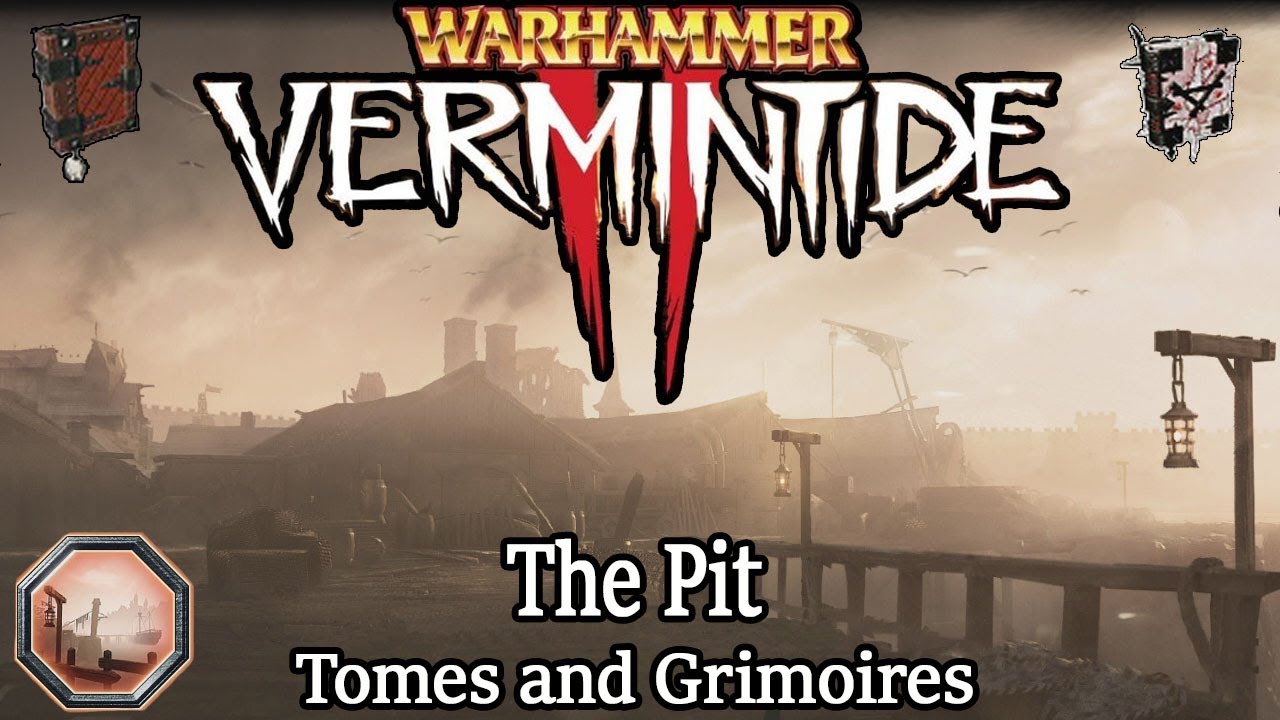 Vermintide 2: The Pit Tomes and Grimoires