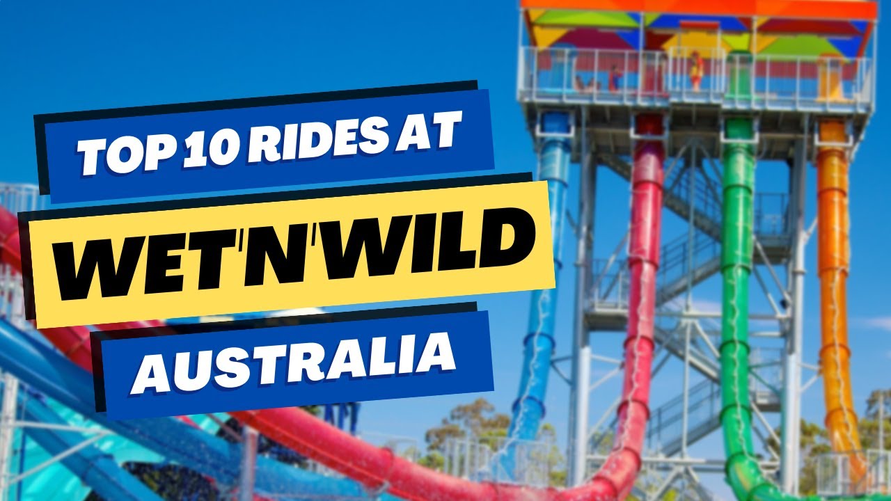 10 ЛУЧШИХ аттракционов в Wet'n'Wild (2023) | Голд-Кост, Австралия