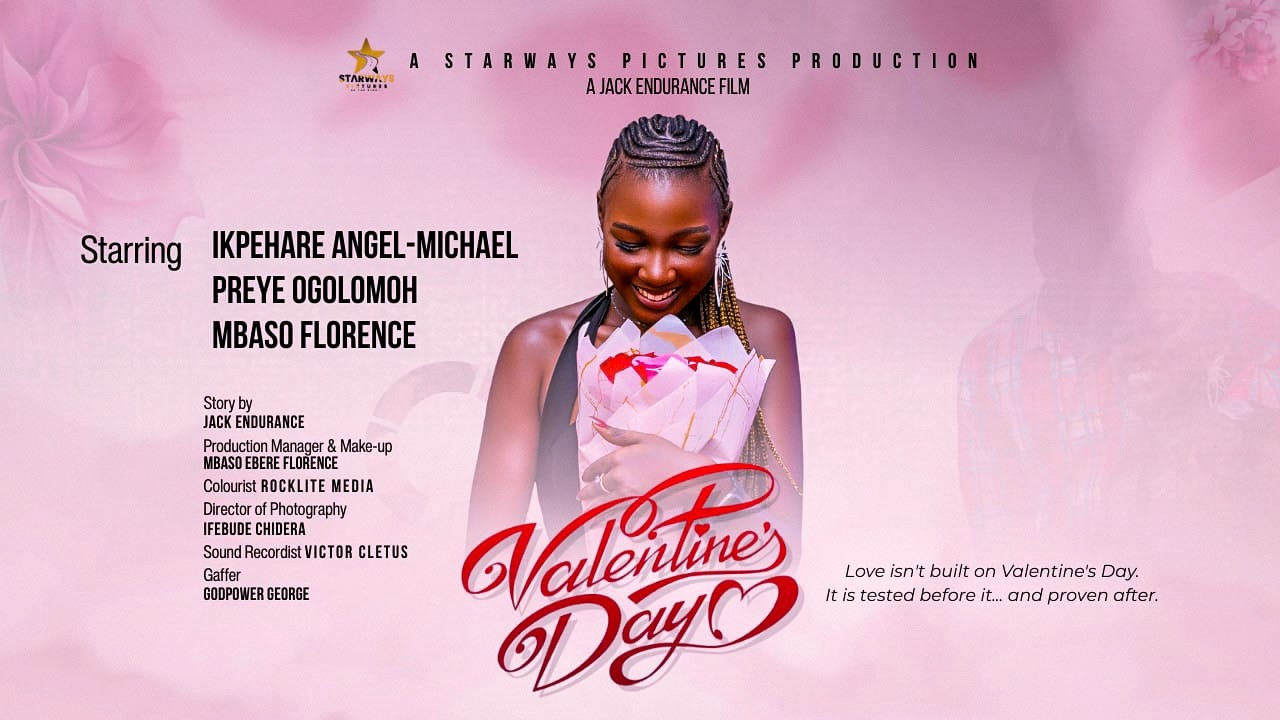 Valentines Day  latest Nollywood love story
