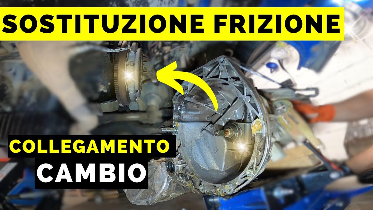 CAMBIO MARCE dell'auto: ricolleghiamolo - SOSTITUZIONE frizione 3a parte