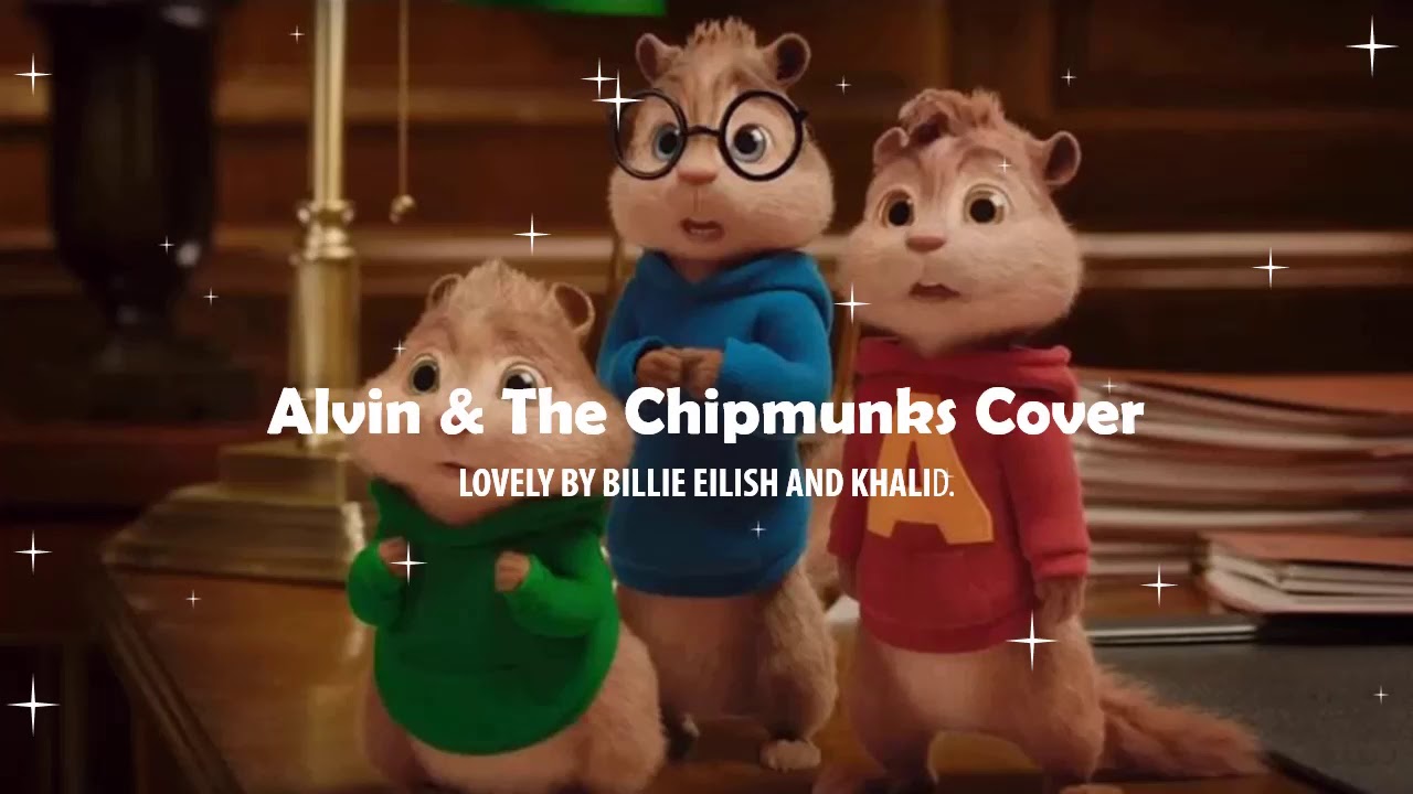 Alvin & Chipmunks - Lovely Cover.