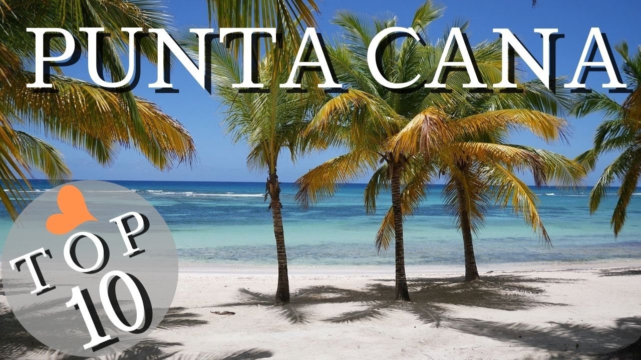10 Amazing Places to Visit in Punta Cana | Dominican Republic | Caribbean Sea