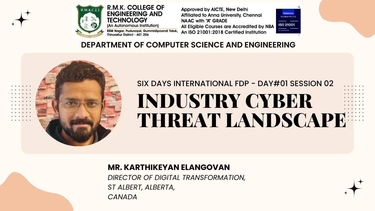 FDP Day#01 Session 02: Industry Cyber Threat Landscape