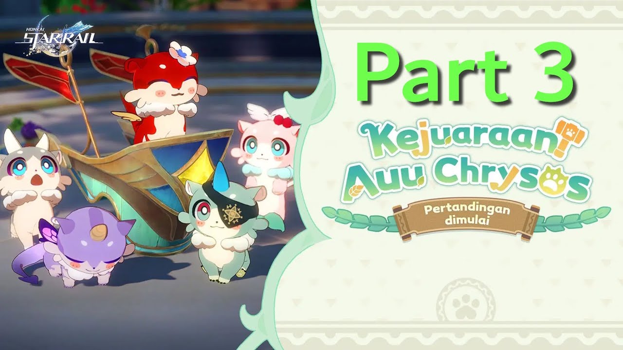 Event: Kejuaraan Auu Chrysos, Part 3, Event Adu Chimera Balik Lagi, Honkai : Star Rail