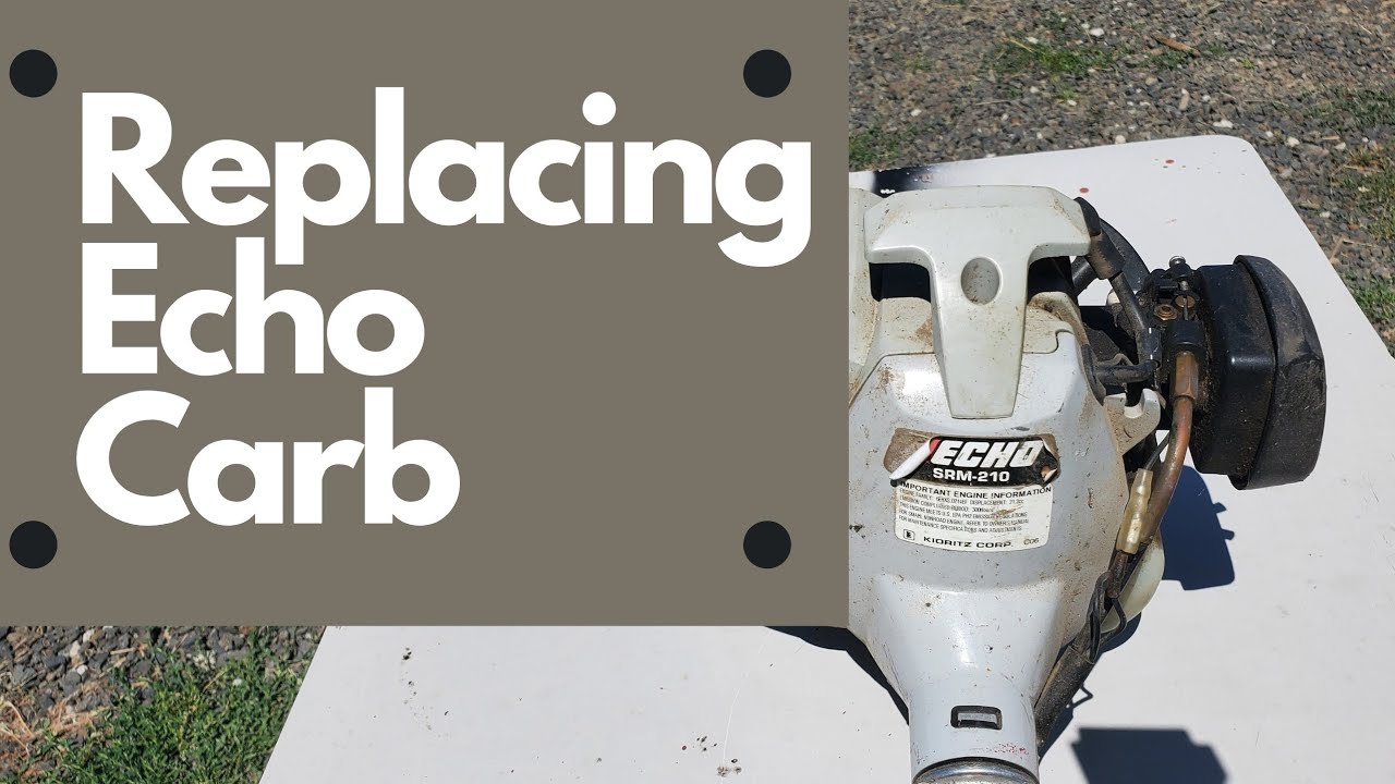 Replacing and tuning the Echo SRM-210 Carburetor