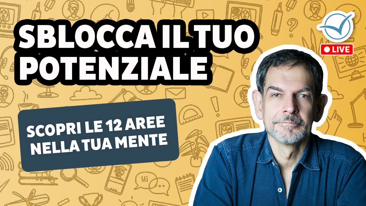 Sblocca le 12 aree della mente che limitano il tuo potenziale | Igor Sibaldi