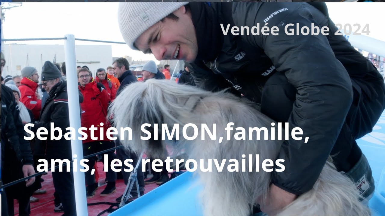 Sébastien Simon, après le Vendée Globe, les retrouvailles avec ses proches #vendeeglobe2024