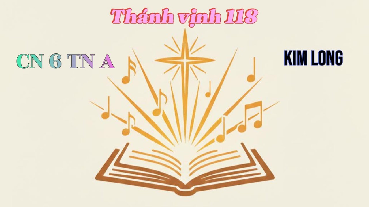 Đáp ca Chúa Nhật 6 thường niên A tv118 Kim Long