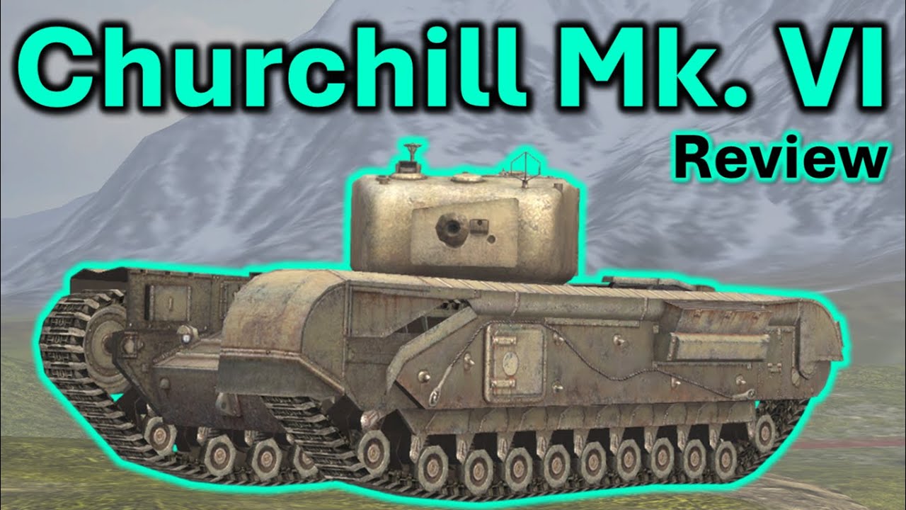 THE BEST ARMOURED TIER 6 HT: Churchill Mk.VI Review | WoT Blitz