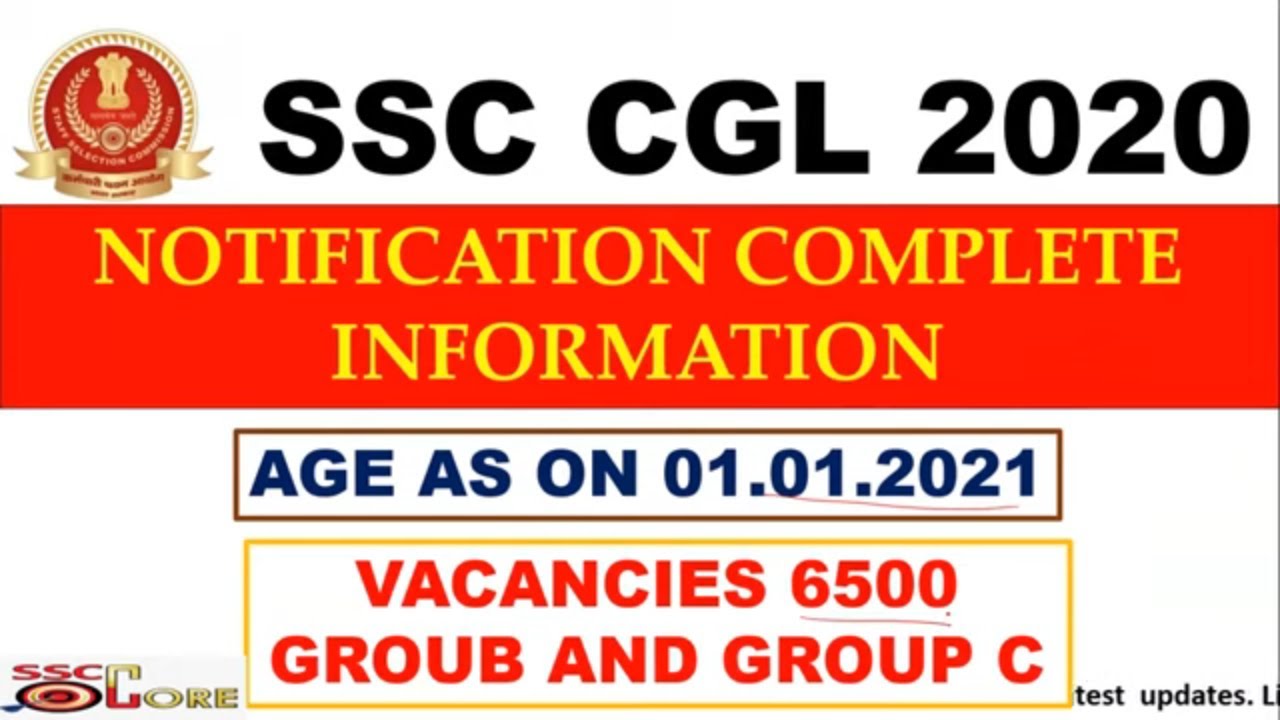 SSC CGL 2020 COMPLETE INFORMATION || VACANCIES