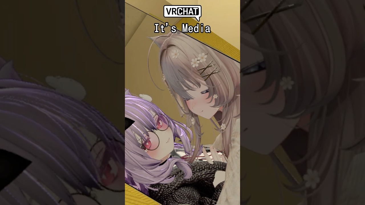 It's Media[VRChat] #vrchat