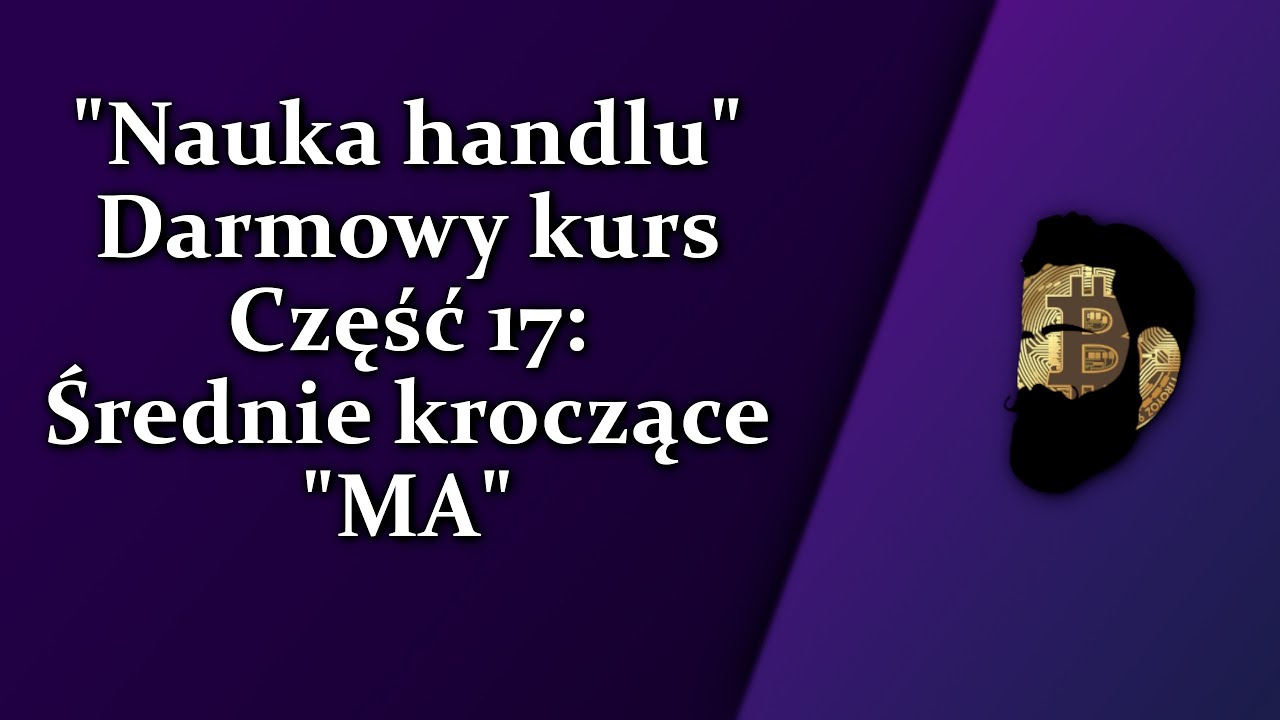 Nauka handlu - Część 17: Średnie kroczące