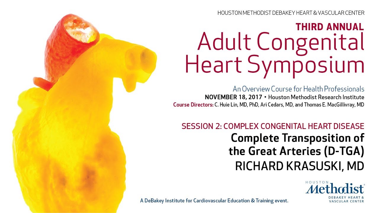 Complete Transposition of the Great Arteries D-TGA (RICHARD KRASUSKI, MD)