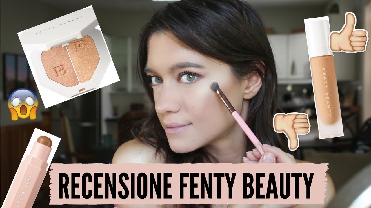 Recensione Fenty Beauty LInea Makeup Rihanna proviamola! PRIME IMPRESSIONI