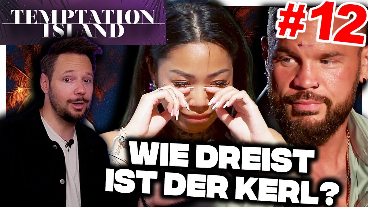 👉 TOXISCH, sein DADDDDDY !! 😬💔 BODENLOS !!! | Temptation Island 2025 Folge 12