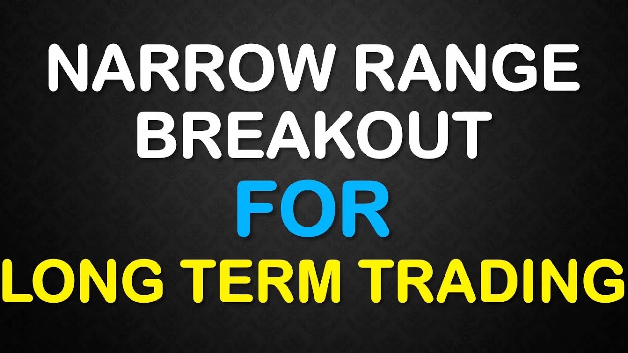 Narrow Range Breakout For Long Term Trading (In Hindi) | By Abhijit Zingade