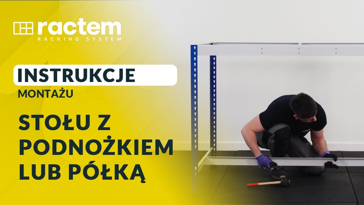 Instrukcja montażu stołu warsztatowego z podnóżkiem lub półką