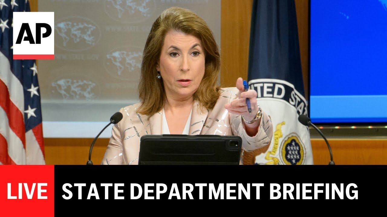 LIVE: U.S. State Department press briefing