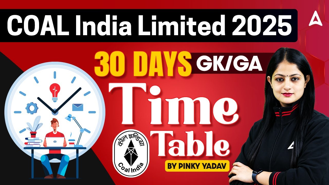 Coal India Management Trainee 2025 | 30 Days GK/GA Time Table 📚📅 | By Pinky Yadav
