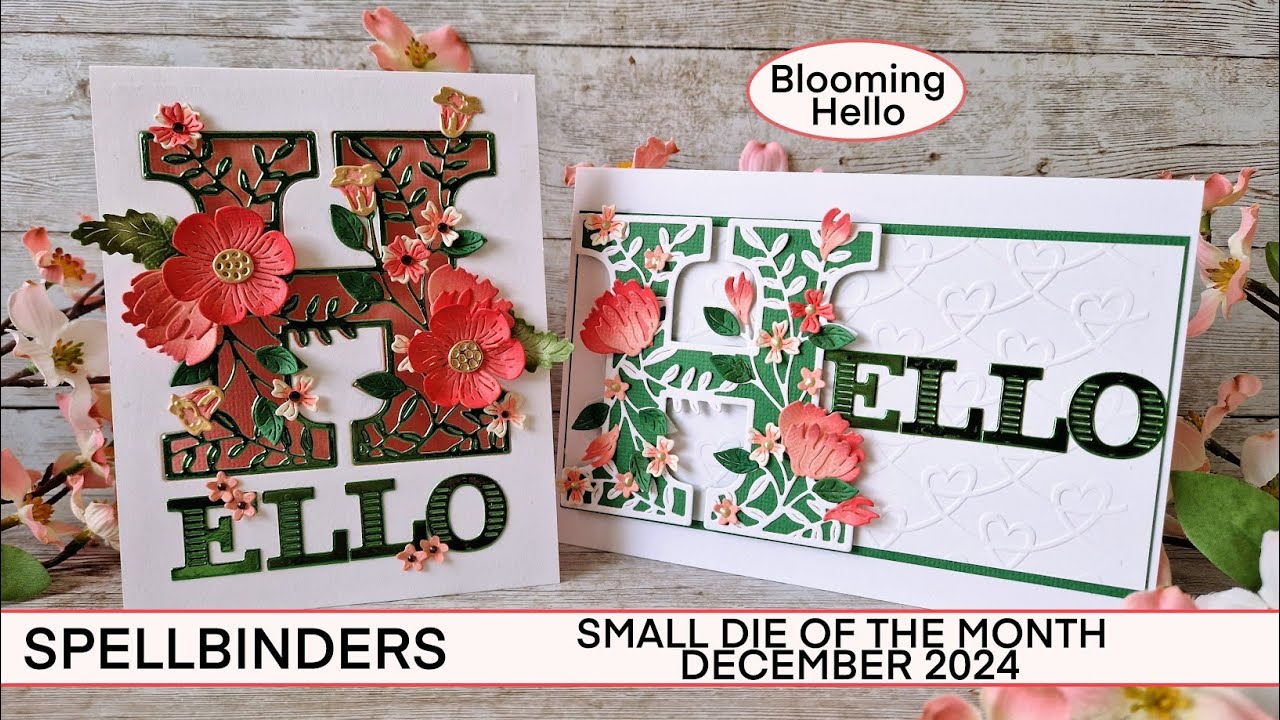 SPELLBINDERS SMALL DIE OF THE MONTH DEC '24 - BLOOMING HELLO