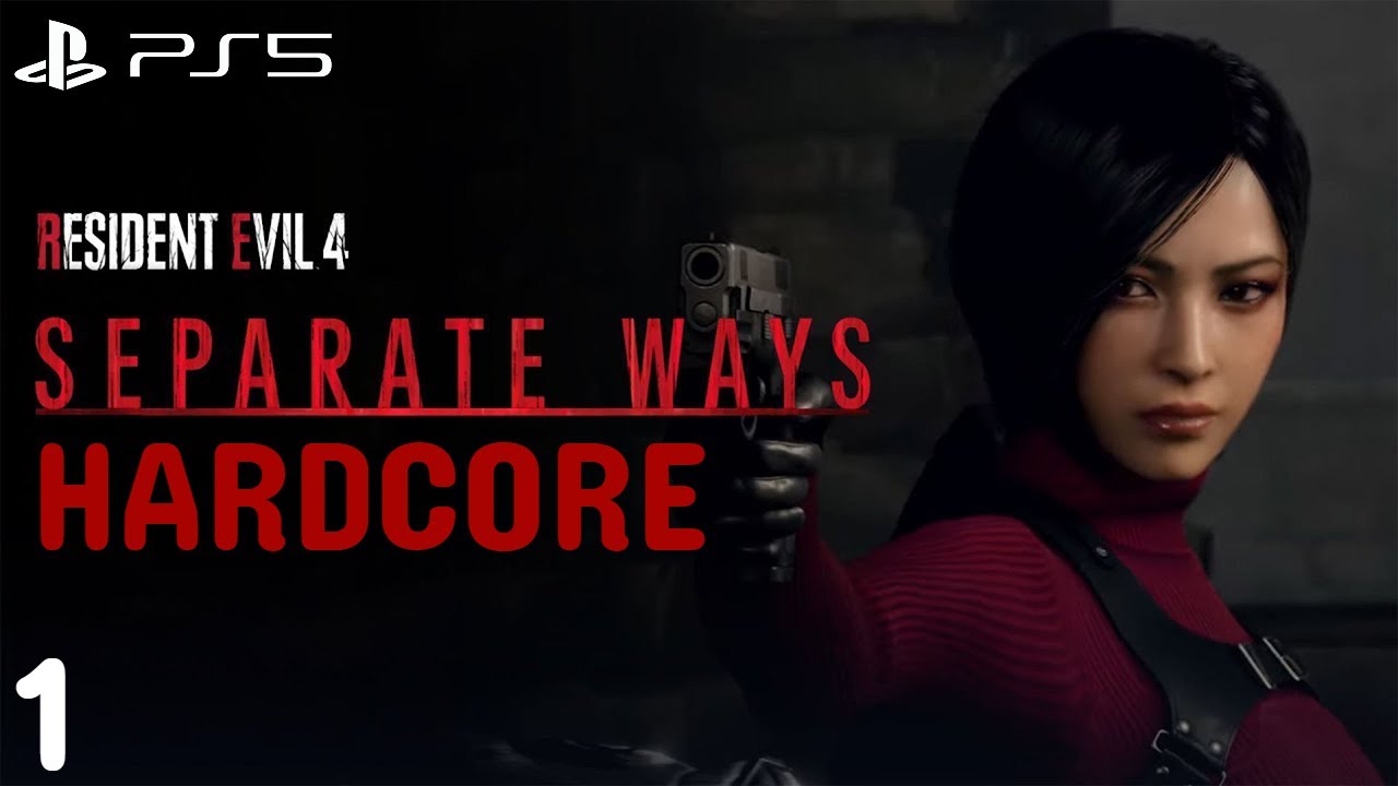 Resident Evil 4 ► Remake ► PS5 ► DLC ► Separate Ways ► Cложность ► Хардкор ► Прохождение #1