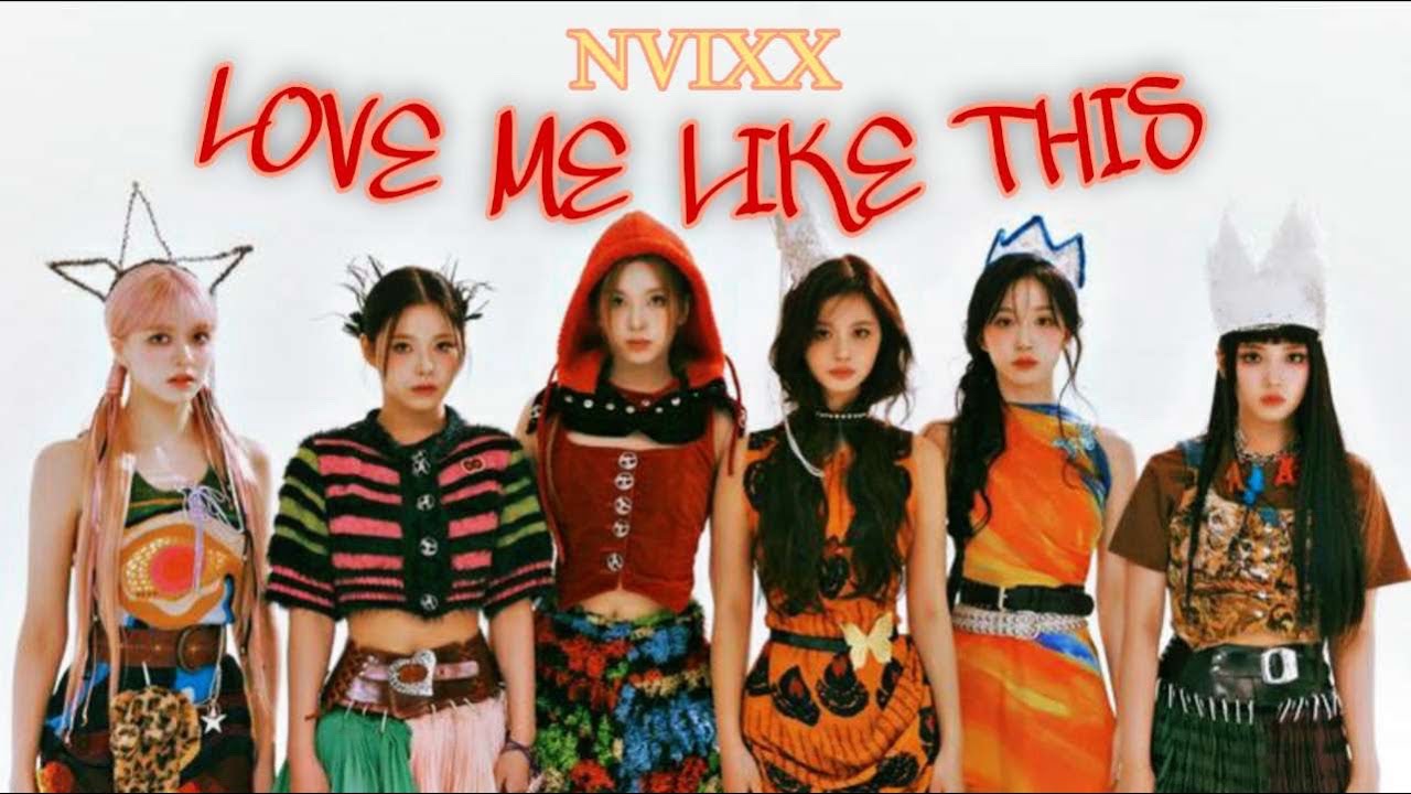 NVIXX | LOVE ME LIKE THIS | VeiRa Entertainment 🍀 [OG: @NMIXXOfficial ]