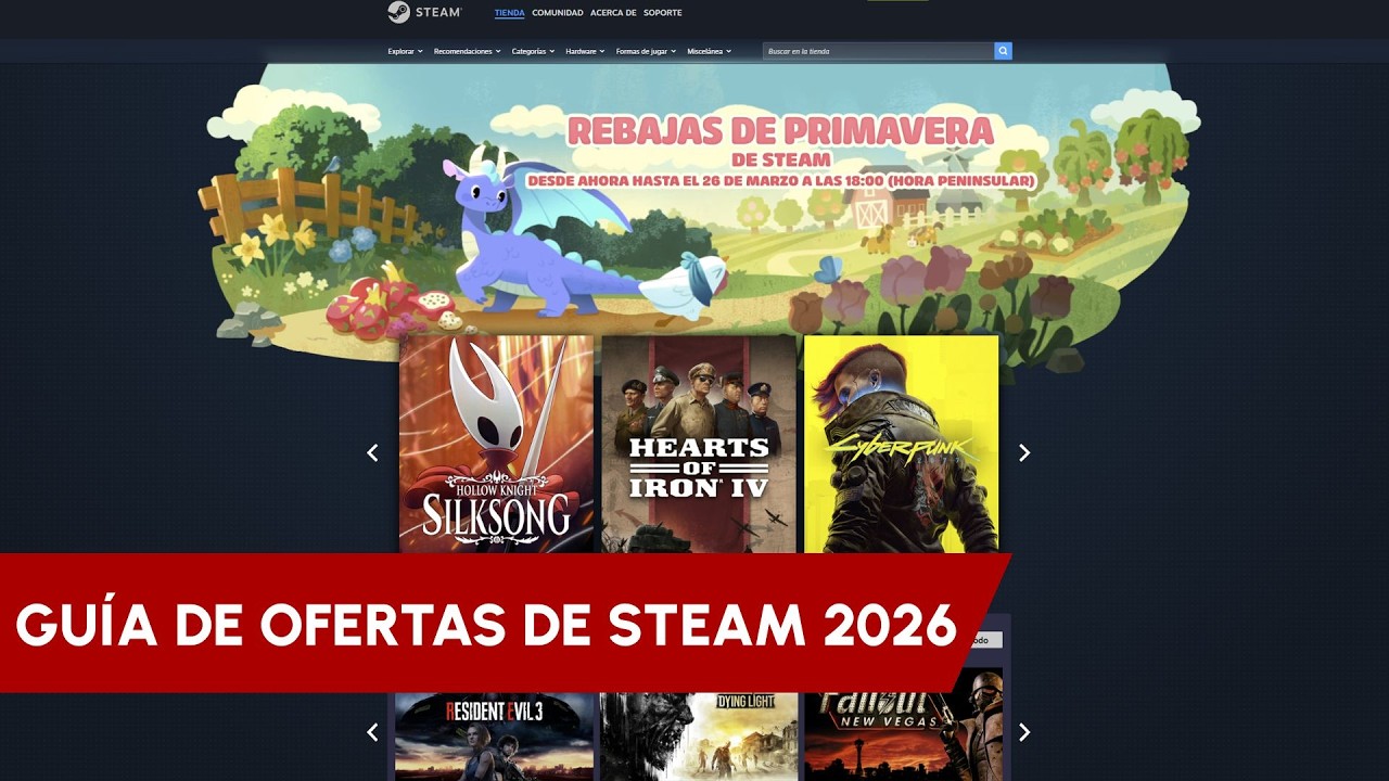 GU&Iacute;A de OFERTAS DE PRIMAVERA de STEAM 2026: C&oacute;mo COMPRAR BIEN y al MEJOR PRECIO