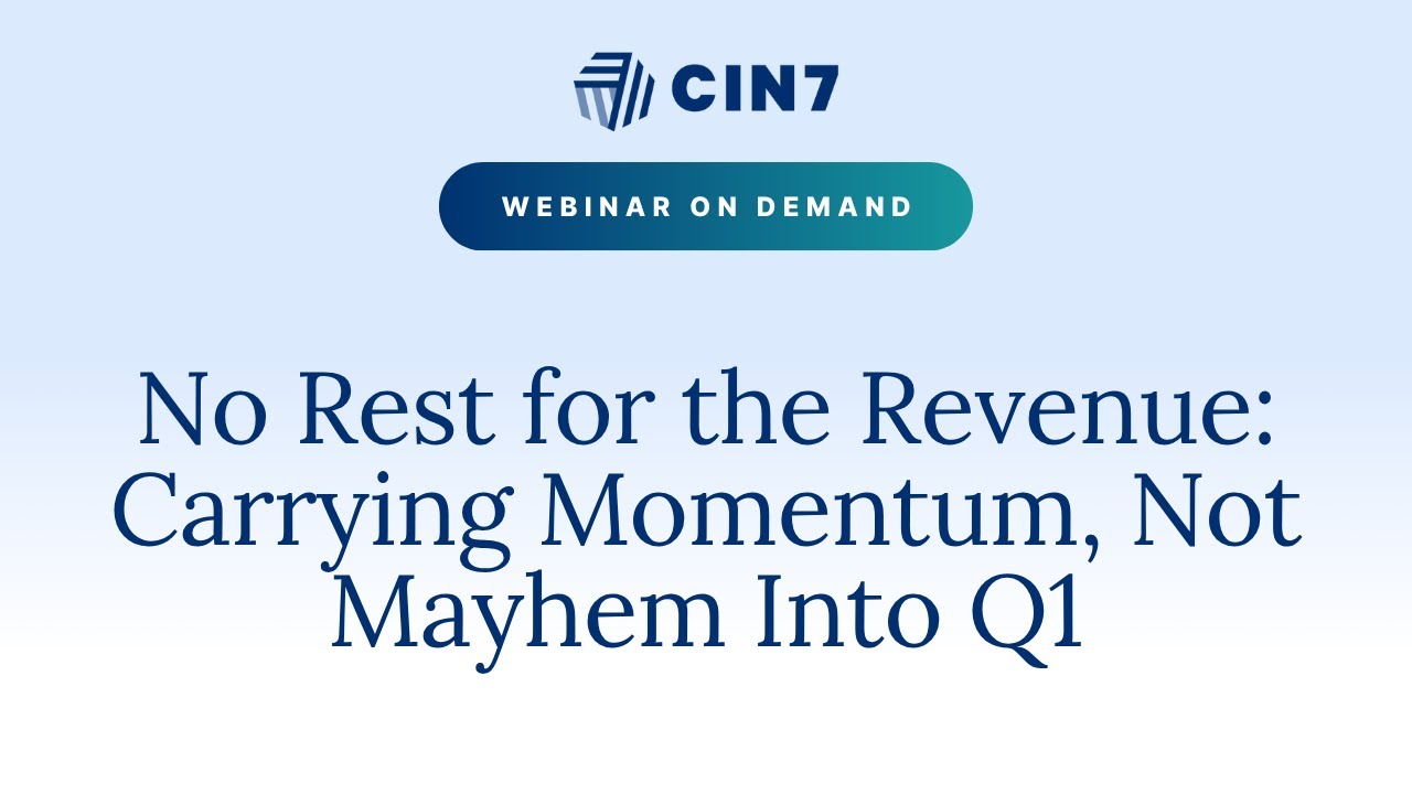 No Rest for the Revenue: Carrying Momentum, Not Mayhem, into Q1