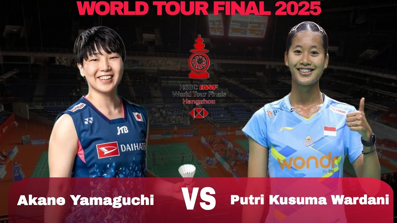 Akane YAMAGUCHI (JPN) vs Putri Kusuma Wardani (INA) | Badminton WTF 2025
