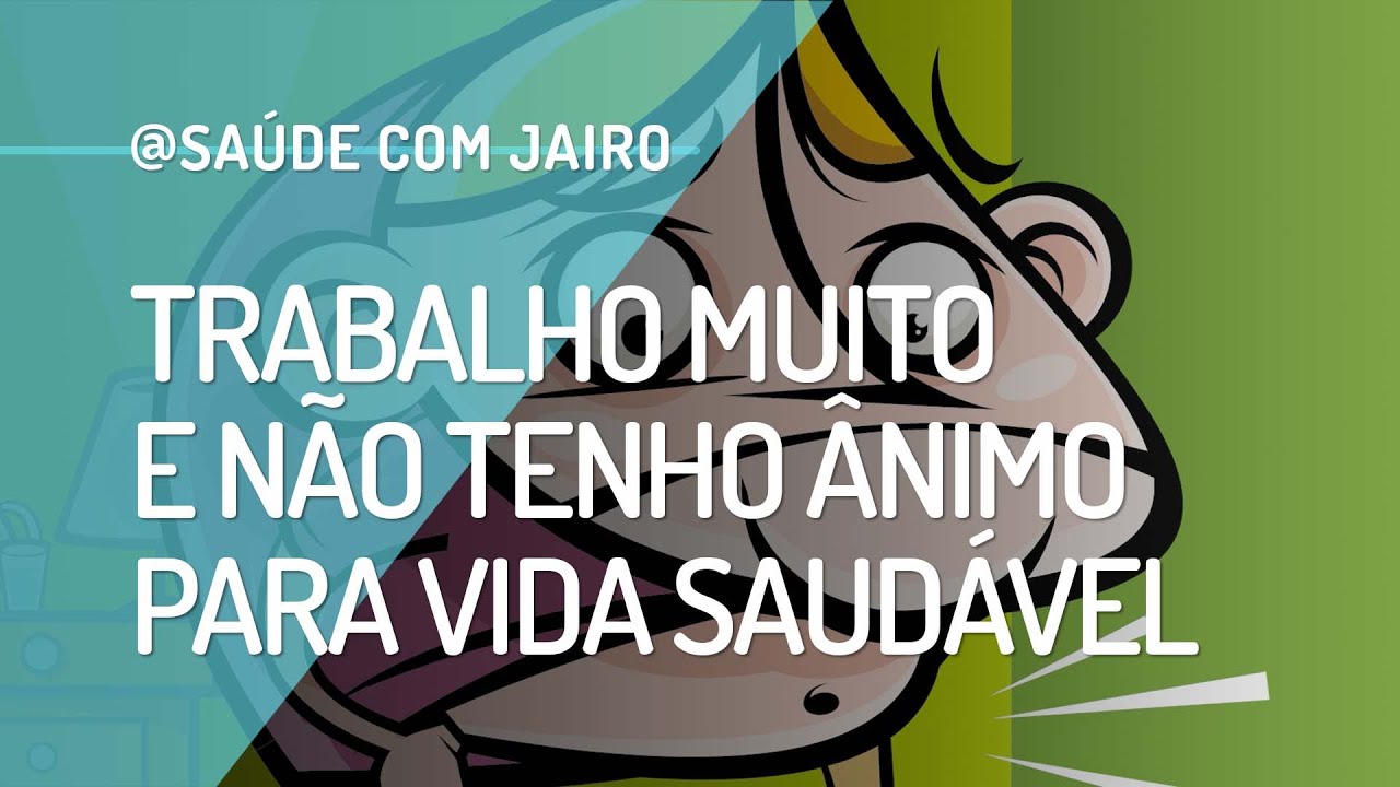 TRABALHO COMO TAXISTA E NÃO TENHO ÂNIMO PARA EXERCÍCIO, MAS TO ENGORDANDO, E AGORA?| JAIRO RESPONDE