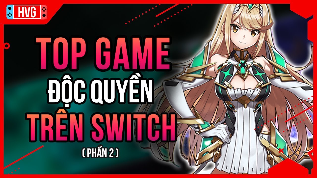 Top 10 Game Độc Quyền Hay Nhất Trên Nintendo Switch (Phần 2)