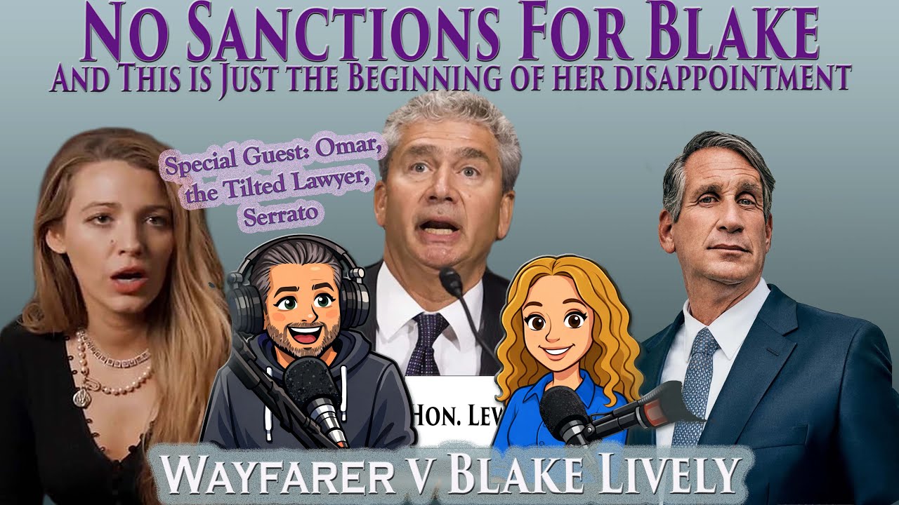 No Sanctions For Blake Lively Is This Just the Beginning of Her Disappointment? Live W/ Omar Serrato